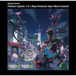 Nintendo Switch Pokémon LEGENDS Z-A+M次元ラッシュ スーパーミュージック・コンプリート